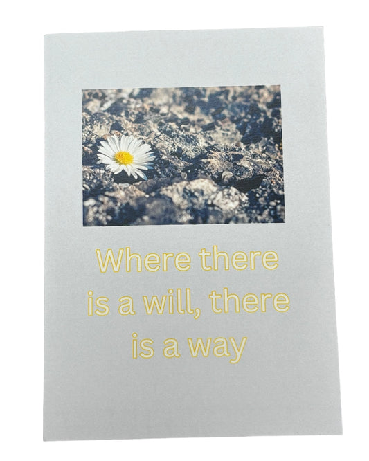 A Will, A Way - Greeting Card