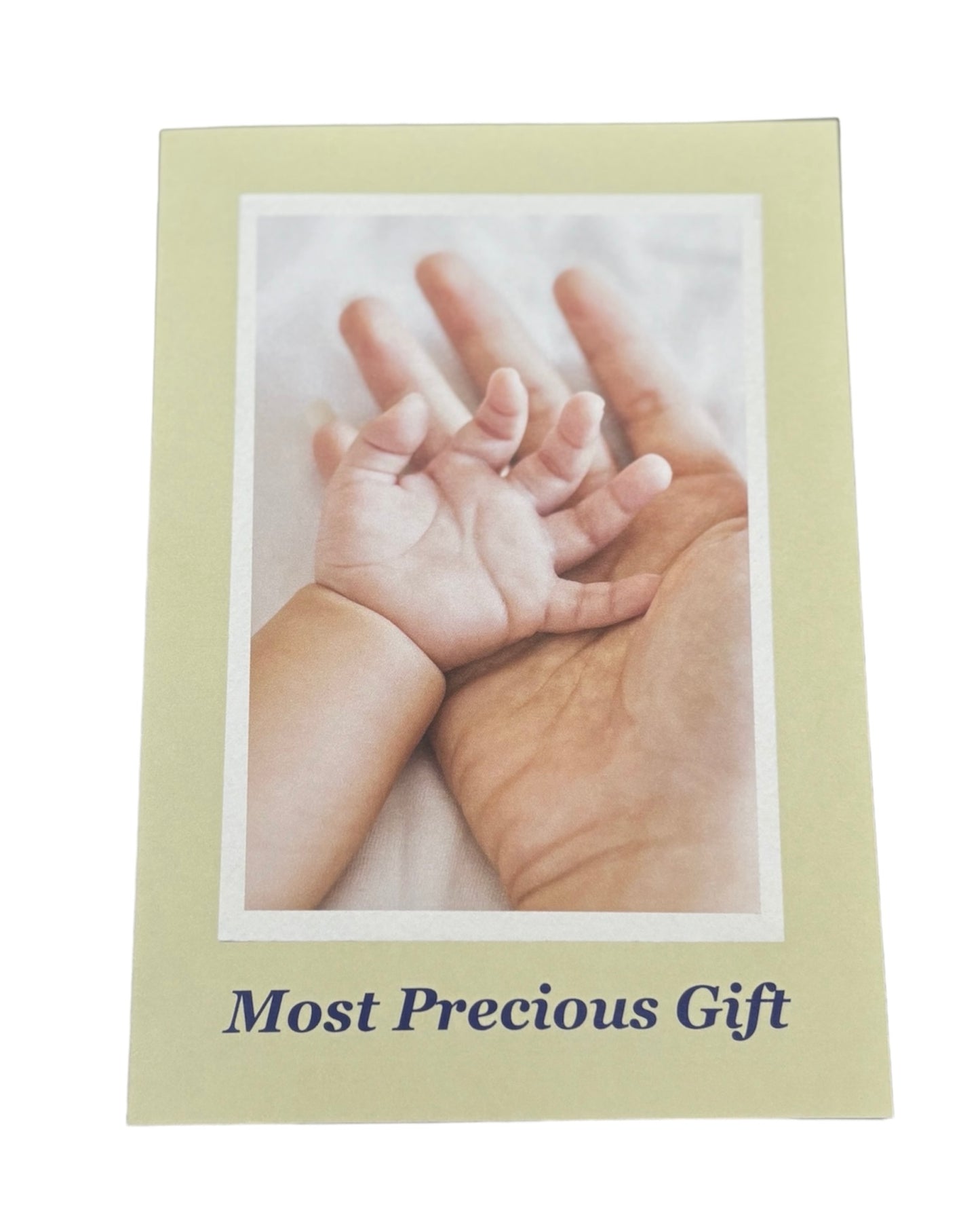 Most Precious Gift - Greeting Card